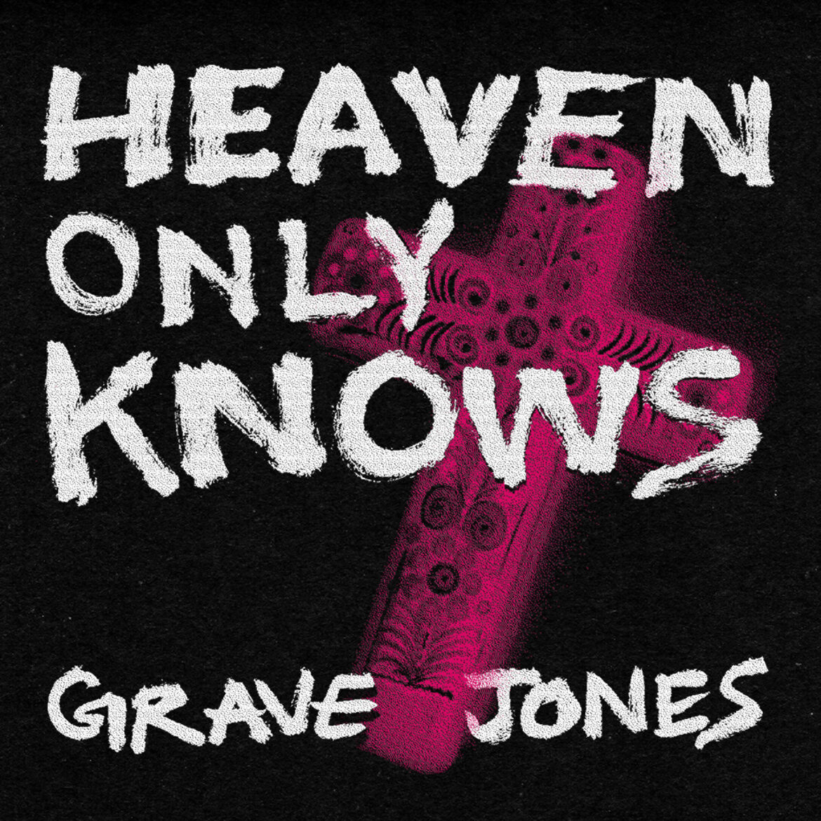 My Dad’s Track Of The Week: Grave Jones – Heaven Only Knows