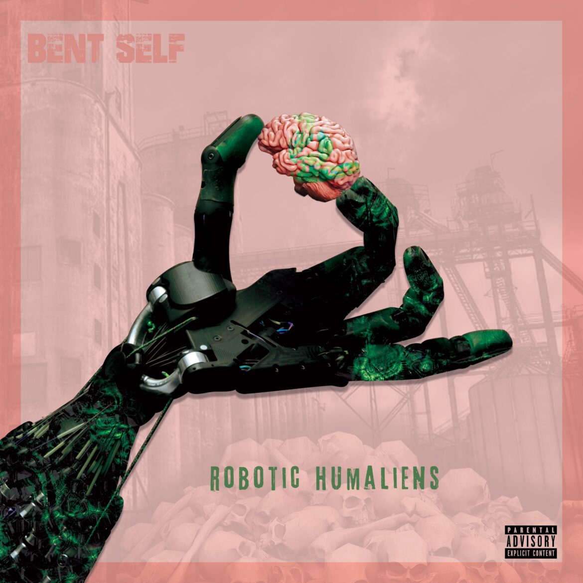 NEW MUSIC! Latest Single from Bent Self, with ‘Robotic Humaliens’