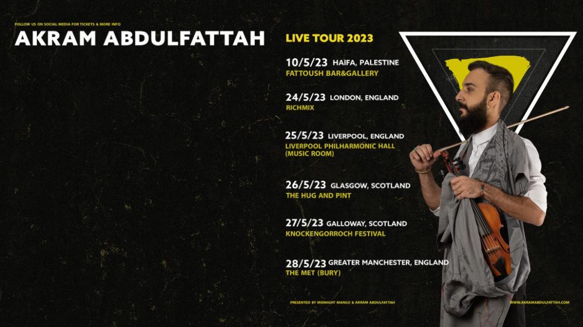 Tour Date News: Experience the Sensational Violinist Akram Abdulfattah Live!